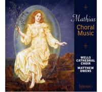 Wells Cathedral Choir, Owens – Mathias : Musique chorale – Hyperion