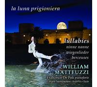 William Matteuzzi - La Luna Prigioniera