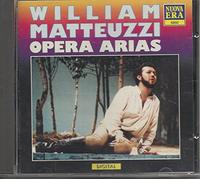 William Matteuzzi, Opera Arias