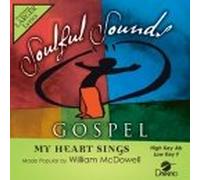 William McDowell - My Heart Sings [Accompaniment/Performance Track] (Daywind Soundtracks)