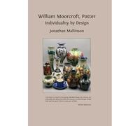 William Moorcroft, Potter