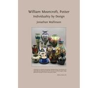 William Moorcroft, Potter