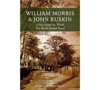 William Morris and John Ruskin Unknown (Auteur)