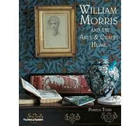 William Morris and the Arts & Crafts Home (Paperback) /anglais
