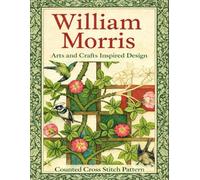 William Morris Arts and Crafts Inspired: Counted Cross Stitch Pattern