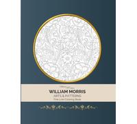 William Morris: Arts & Patterns Fine Line Coloring Book