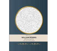 William Morris: Arts & Patterns Fine Line Coloring Book