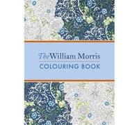 William Morris Colouring Book William Morris, Mhairi Muncaster (Auteur)