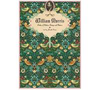 William Morris : Maître du design moderne : Père du design et des motifs modernes (Pie × Hiroshi Unno Art)