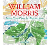 William Morris: Make Your Own Art Masterpiece