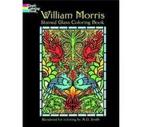William Morris Stained Glass Coloring Book A. G. Smith, William Morris (Auteur)