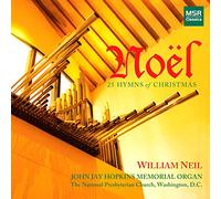 William Neil - Orgel - Noel 25 Hymns of Christmas