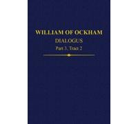 William Of Ockham, Dialogus