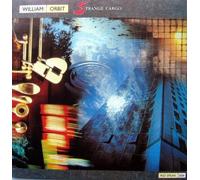 William Orbit - Strange Cargo By William Orbit (0001-01-01)