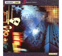 William Orbit - Strange Cargo [Import]