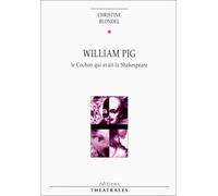 William Pig : le cochon qui avait lu Shakespeare
