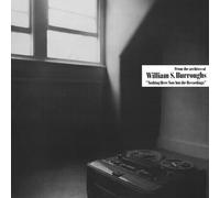 Burroughs, William S. - Nothing Here Now But The Recordings-Clear Vinyl [Import]