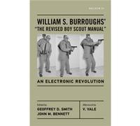 William S. Burroughs The Revised Boy Scout Manual by William S Burroughs William S Burroughs (Auteur)
