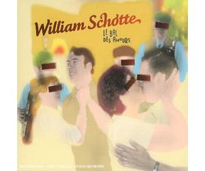 William Schotte - Le Bal des amours