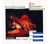 William Schotte - Mes Musiques Mécaniques