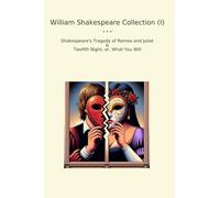 William Shakespeare Collection (I): Tragedy Romeo Juliet Twelfth Night