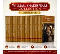William Shakespeare Collection (Set of 15 Books) | Hamlet, Macbeth, Romeo & Juliet, Othello, King Lear, Julius Caesar, The Tempest & More | Classic English Literature Box Set | Premium Paperback