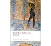 William Shakespeare – Hamlet – The Oxford Shakespeare – Poche – Oxford University Press