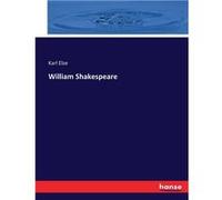 William Shakespeare - Karl Elze - BoD Third Party Titles - Livre en Anglais Karl ElzeKarl Elze (Auteur)