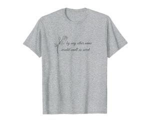 William Shakespeare Romeo and Juliet Rose T-shirt avec citation T-Shirt