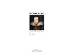 William Shakespeare - Sa Vie, Son Génie