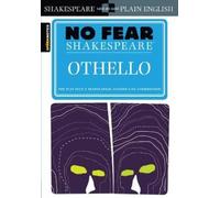 William Shakespeare SparkNotes Othello (No Fear Shakespeare) (Poche)