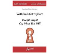 William Shakespeare - Twelfth Night Or What You Will