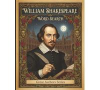 William Shakespeare Word Search: 50 Literary Puzzles Inspired by the Plays, Sonnets, and Timeless Characters