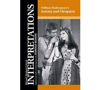 William Shakespeare's Antony And Cleopatra