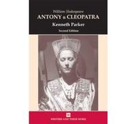 William Shakespeare's 'Antony and Cleopatra' (2nd ed) Ken Parker (Auteur)