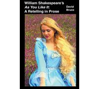 William Shakespeare's As You Like It