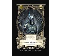 William Shakespeare's The Clone Army Attacketh