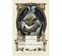 William Shakespeare's The Empire Striketh Back