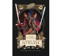 William Shakespeare's The Merry Rise Of Skywalker: Star Wars Part The Ninth