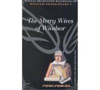 William Shakespeare's the Merry Wives of Windsor, Arkangel Complete Shakespeare William Shakespeare (Auteur)