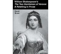 William Shakespeare's The Two Gentlemen Of Verona