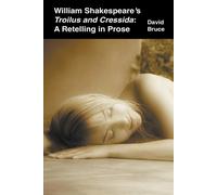 William Shakespeare's Troilus And Cressida