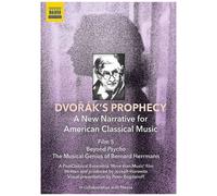 Dvorak's Prophecy: Beyond Psycho – William Sharp et Postclassical Ensemble – DVD – NAXOS