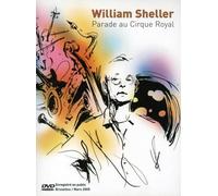 William Sheller : 30 ans de chanson... Parade au cirque royal