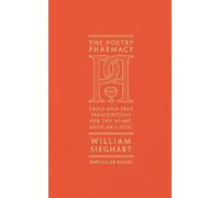 William Sieghart The Poetry Pharmacy (Relié)
