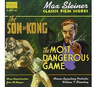 William Stromberg - Steiner: Son Of Kong (The) / The Most Dangerous Game
