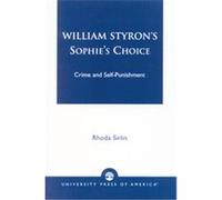 William Styron's Sophie's Choice Rhoda Sirlin (Auteur)