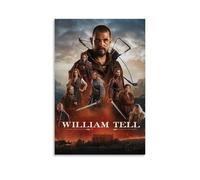 William Tell Action Drama History Poster de film réalisme magique - Impression sur toile esthétique - Peinture décorative pour salon, chambre à coucher - 30 x 45 cm - Sans cadre