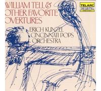 Various Composers William Tell and Other Favorite Overtures (Kunzel) (CD) Album