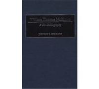 William Thomas McKinley, Bio-bibliographies in Music Jeffrey S. Sposato (Auteur)